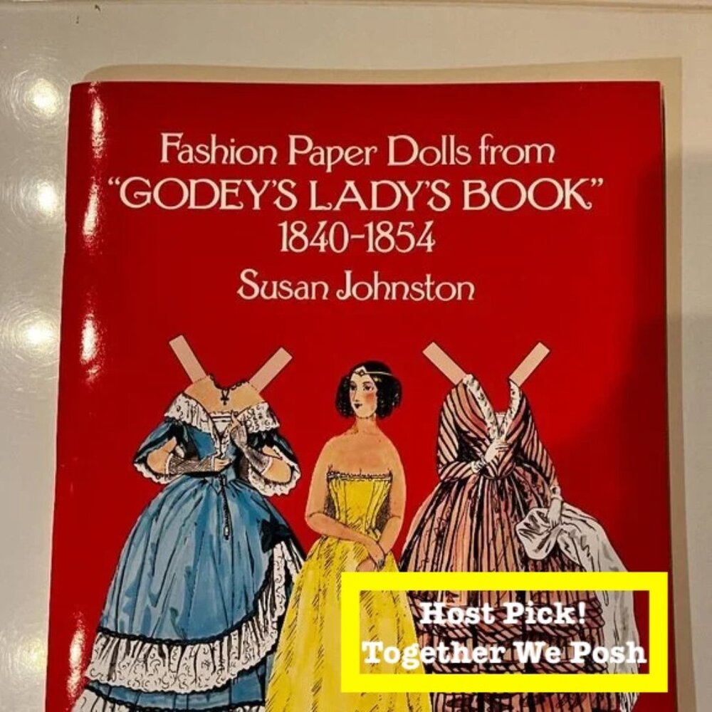 Paper Dolls – Godey’s Lady’s Book (1840–1854) by Dover‎ Publications (1977)